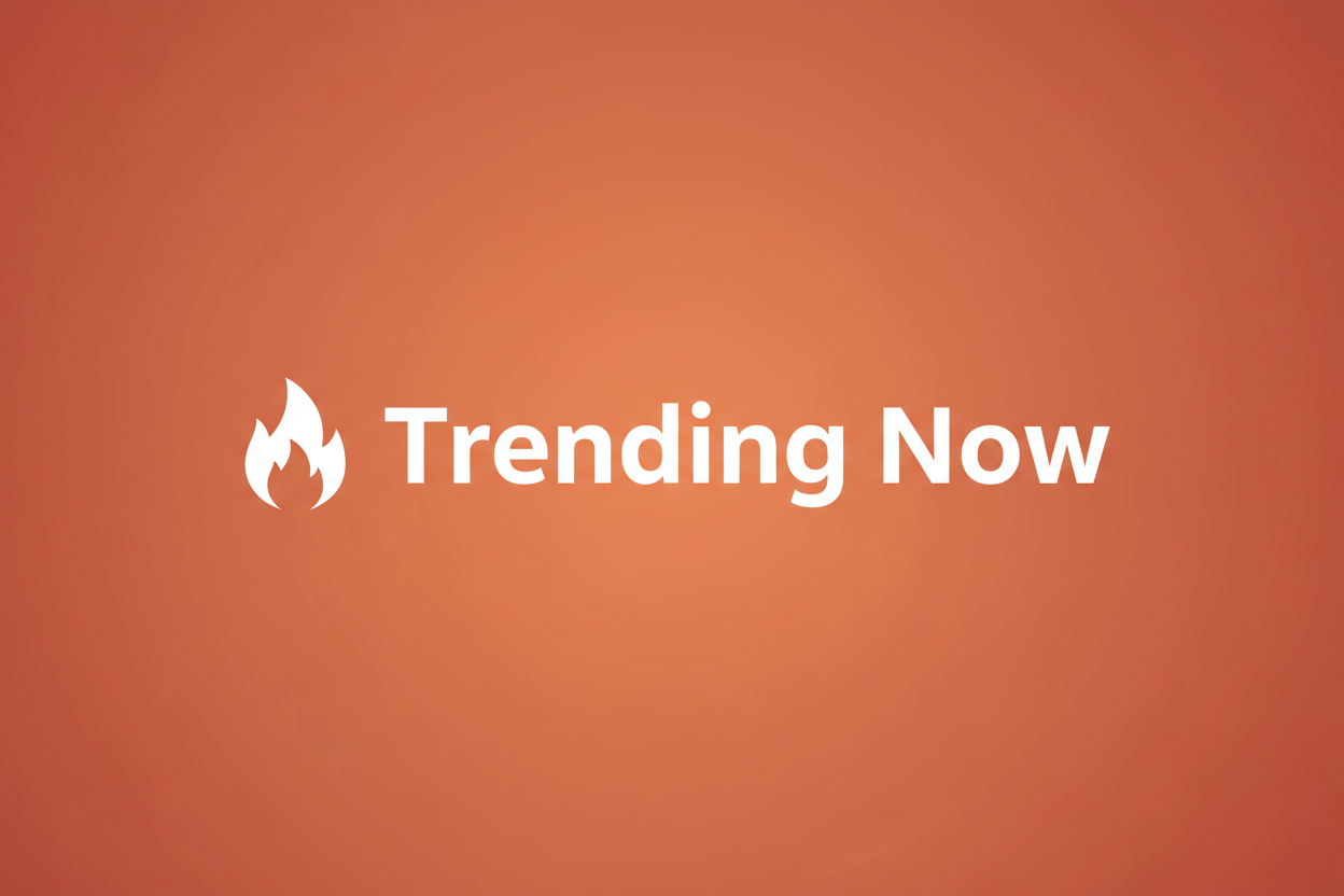 Trending Now